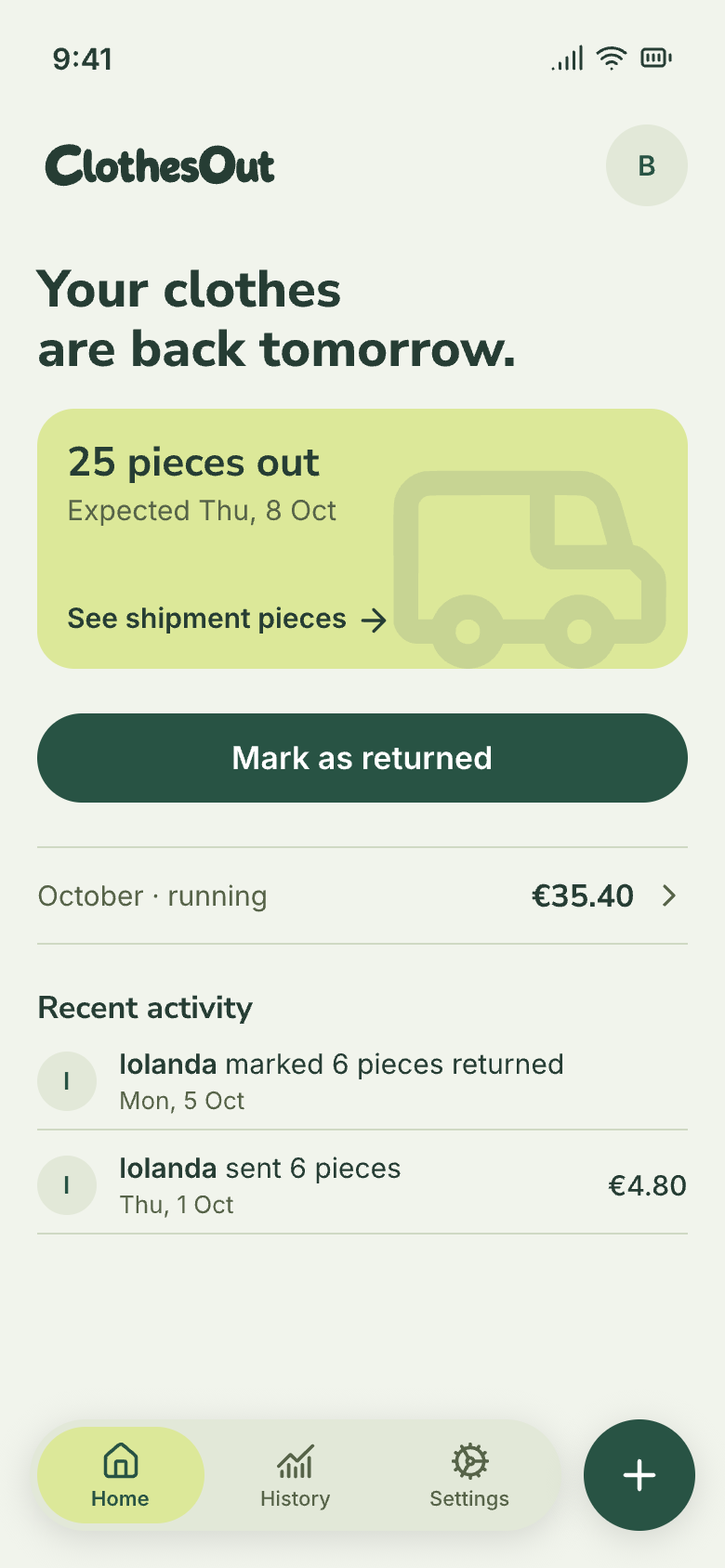 ClothesOut home screen: “Your clothes are back tomorrow.”, 25 pieces out, expected Thursday 8 October, and the “Mark as returned” button.